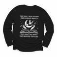 They Didn't Burn Witches They Burned Women And Ban Books Youth Long Sleeve Tee They Didn't Burn Witches They Burned Women And Ban Books Youth Long Sleeve Tee