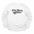 The Book Was Better Book Lover Reading Premium Tri-Blend Youth Long Sleeve Tee