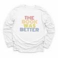 The Book Was Better Retro 70s Vintage Premium Tri-Blend Youth Long Sleeve Tee