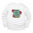 Books Are Better Than People Bookworm Librarian Reader Youth Long Sleeve Tee