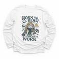 Born To Read Forced To Work Bookish Girl Book Lover Youth Long Sleeve Tee