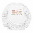 Chapter Forty 40 Years Old 40th Birthday Book Lover Youth Long Sleeve Tee