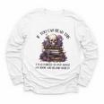 Dark Romance Merch I Put Down My Book Lover Spicy Skeleton Youth Long Sleeve Tee