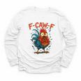 F-Caw-F Rooster F Awk F Chicken Coffee Romance Books Lover Youth Long Sleeve Tee