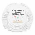 If You Give Me A Student I Will Love Them Book Magic Premium Tri-Blend Youth Long Sleeve Tee If You Give Me A Student I Will Love Them Book Magic Premium Tri-Blend Youth Long Sleeve Tee