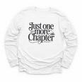 Just One More Chapter Book Lover Quote Reading Youth Long Sleeve Tee Just One More Chapter Book Lover Quote Reading Youth Long Sleeve Tee