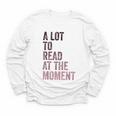 A Lot To Read At The Moment Book Reader Retro Reading Youth Long Sleeve Tee A Lot To Read At The Moment Book Reader Retro Reading Youth Long Sleeve Tee