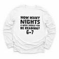 How Many Nights A Week Should You Be Reading 6-7 Book Lover Youth Long Sleeve Tee