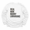 Real Men Marry Librarians – Book Lover Husband Youth Long Sleeve Tee