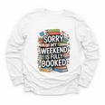 Sorry My Weekend Is Fully Booked Book Lovers Present Youth Long Sleeve Tee