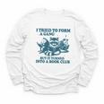 I Tried To Form A Gang But It Turned Into A Book-Club Reader Premium Tri-Blend Youth Long Sleeve Tee I Tried To Form A Gang But It Turned Into A Book-Club Reader Premium Tri-Blend Youth Long Sleeve Tee