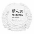 Tsundoku Japanese Language Book Lover Unique Word Youth Long Sleeve Tee Tsundoku Japanese Language Book Lover Unique Word Youth Long Sleeve Tee