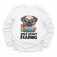 Wild About Reading Book Lover Pug Dog Youth Long Sleeve Tee