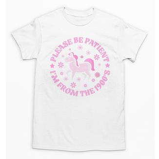 Women Please Be Patient I'm From The 1900s Premium Unisex T-Shirt - Figerry
