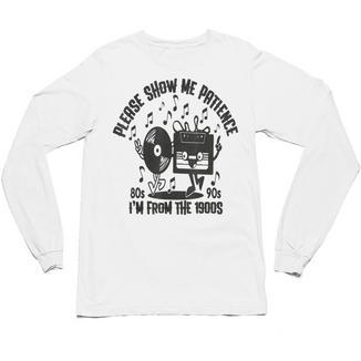 Please Show Me Patience I'm From The 1900s Vintage CASSETTE Unisex Long Sleeve T-Shirt - Figerry