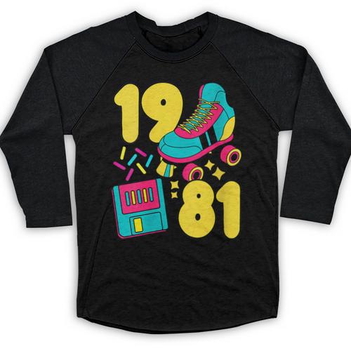 1981 Retro Raised In The 80s Old School Nostalgia Vibes Baseball Raglan Shirt - Figerry