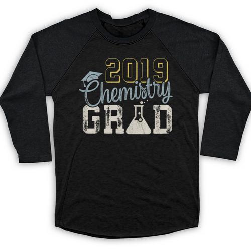2019 Chemistry College Graduation For Graduate Baseball Raglan Shirt - Best Gift Smart