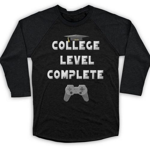2019 College Level Complete Gamer Graduation Shirts Baseball Raglan Shirt - Best Gift Smart