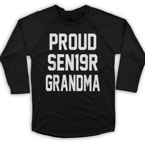2019 Senior Grandma SEN19R Class Graduation Party T Shirt Baseball Raglan Shirt - Best Gift Smart