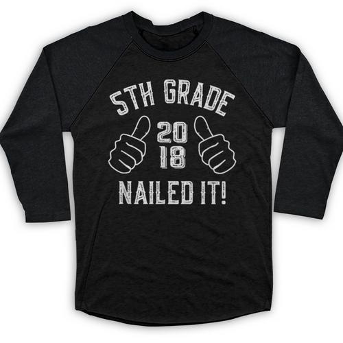 5th Grade Nailed It 2018 Graduation Baseball Raglan Shirt - Best Gift Smart