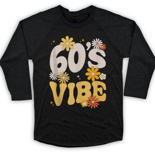 60's Vibe Vintage Nostalgia Mixtape Era 1960s Party Groovy Baseball Raglan Shirt - Figerry