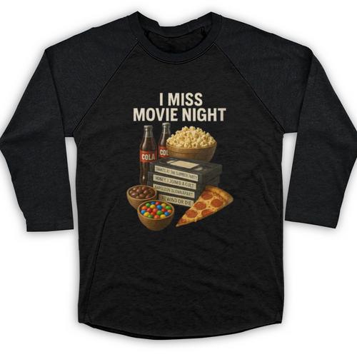 80's & 90's Nostalgia T- Shirt I Miss Movie Night Baseball Raglan Shirt - Figerry