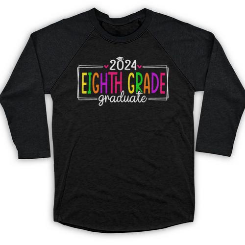 8th Grade Graduate 2024 Graduation Last Day Of School Baseball Raglan Shirt - Best Gift Smart