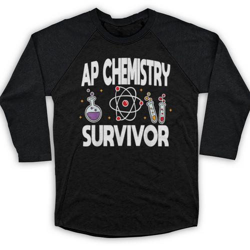 AP Chemistry Survivor Graduation 2024 High School Baseball Raglan Shirt - Best Gift Smart