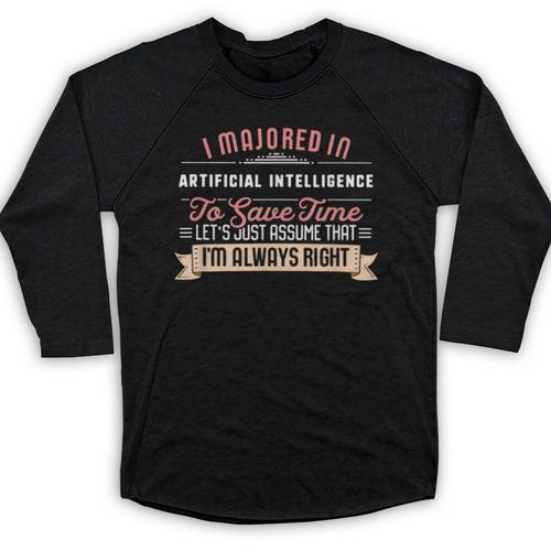 Artificial Intelligence Major Student Shirt Graduation Baseball Raglan Shirt - Best Gift Smart