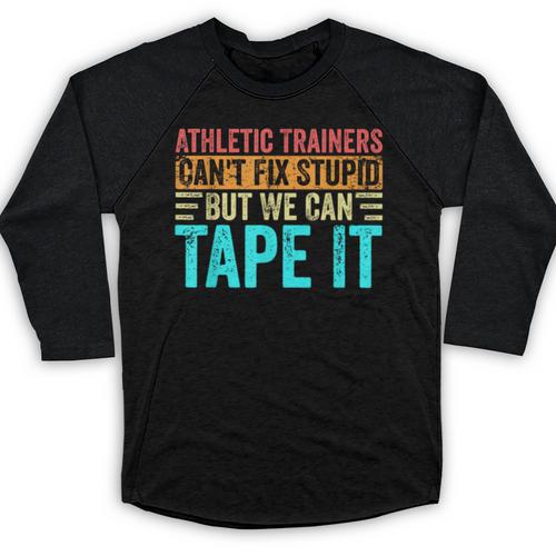 Athletic Trainers Fix Stupid Sports Graduation Vintage Baseball Raglan Shirt - Best Gift Smart