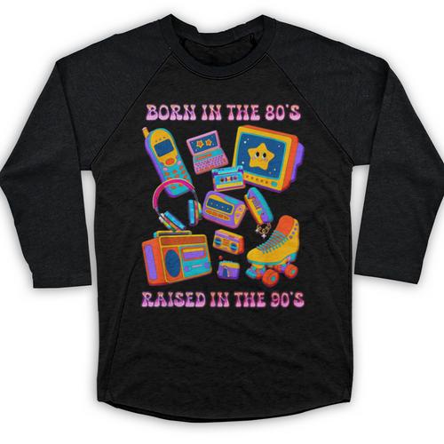 Born In The 80s Raised In The 90s Nostalgia Retro Memories Baseball Raglan Shirt - Figerry
