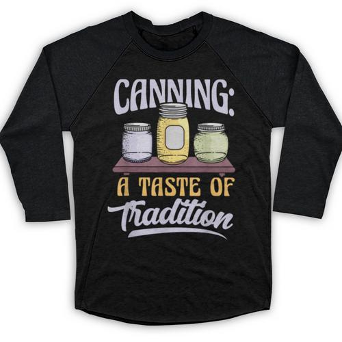 Canning A Taste Of Tradition Nostalgia Craft Baseball Raglan Shirt - Figerry