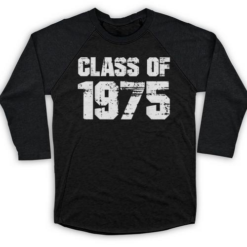 Class Of 1975 Highschool College Graduation Reunion T- Baseball Raglan Shirt - Best Gift Smart