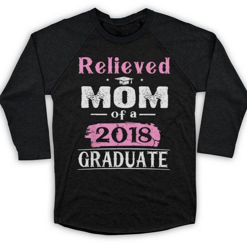 Class Of 2018 Graduation Shirt Mom Of Graduate Baseball Raglan Shirt - Best Gift Smart