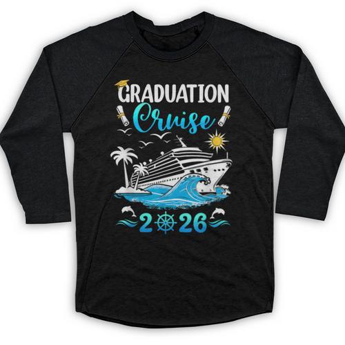 Class Of 2026 Graduation Cruise Senior Graduates Vacation Baseball Raglan Shirt - Best Gift Smart