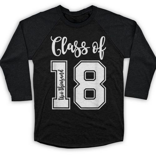Class Of Two Thousand 18 Shirt Graduation T-Shirt Baseball Raglan Shirt - Best Gift Smart