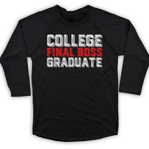 College Final Boss Graduate University Grad Gamer Graduation Baseball Raglan Shirt - Best Gift Smart
