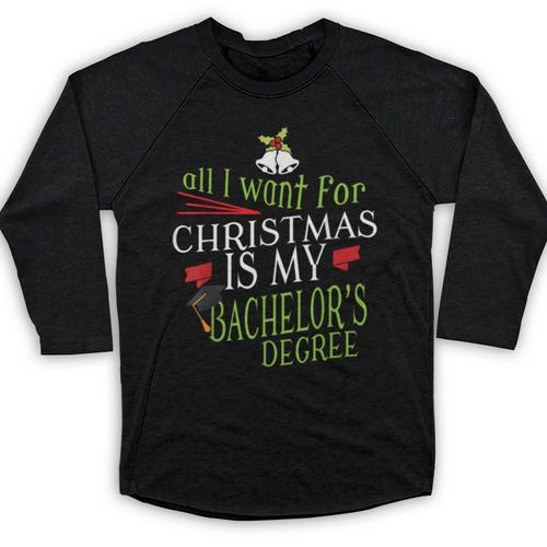 College Student Christmas Bachelors Degree Graduation Baseball Raglan Shirt - Best Gift Smart