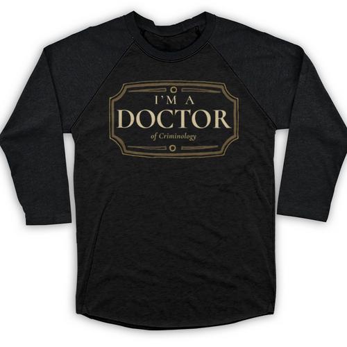 Criminology PhD Doctorate Graduation Shirt Baseball Raglan Shirt - Best Gift Smart