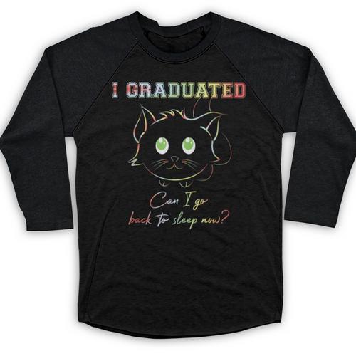 Cute Can I Go Back To Sleep Graduation Baseball Raglan Shirt - Best Gift Smart