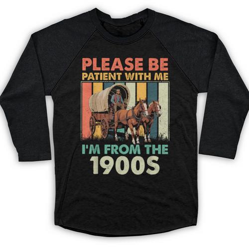 Dad Fathers Day Please Be Patient I'm From The 1900s Baseball Raglan Shirt - Figerry