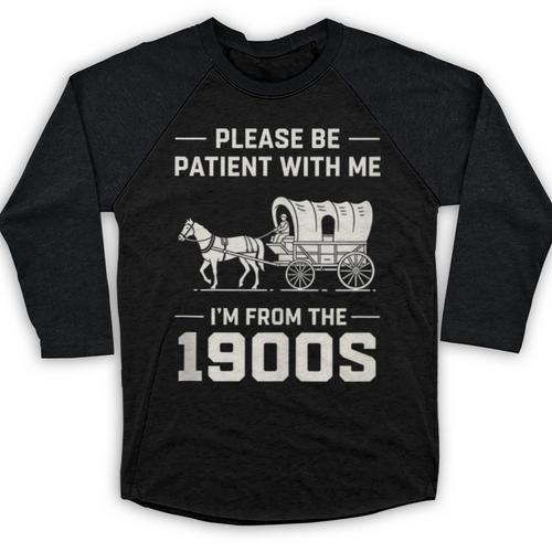 Dad Please Be Patient With Me I'm From The 1900s Vintage Baseball Raglan Shirt - Figerry