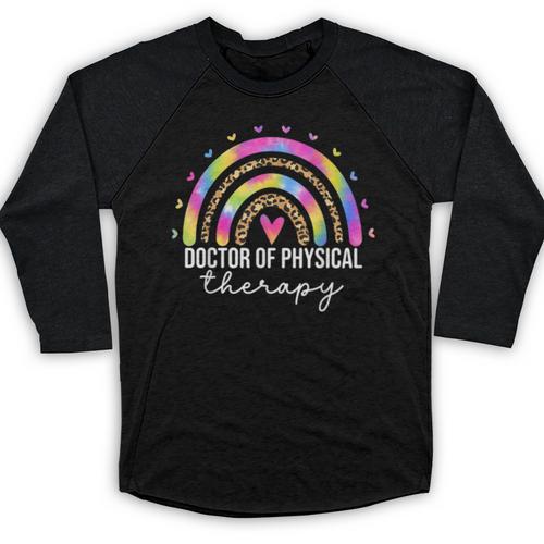 Doctor Of Physical Therapy Therapist DPT Graduation Rainbow Baseball Raglan Shirt - Best Gift Smart