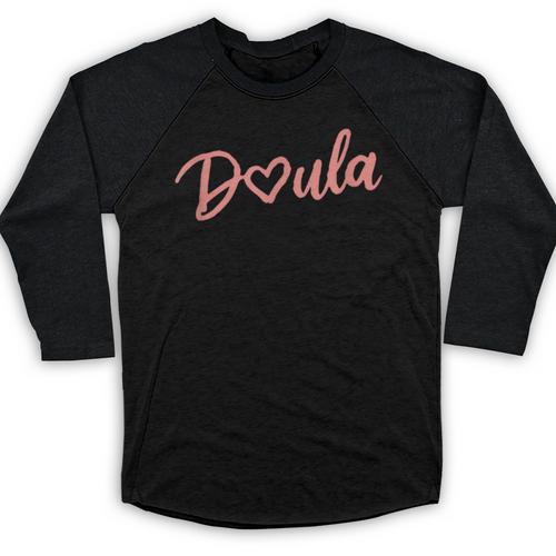 Doula Shirt Tee Heart Midwife Childbirth Graduation Baseball Raglan Shirt - Best Gift Smart