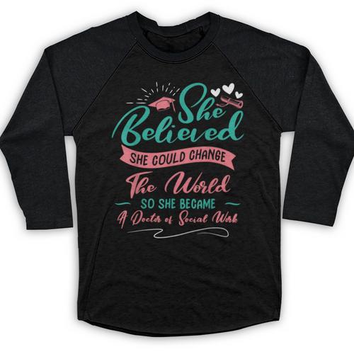 DSW Graduation So She Became A Doctor Of Social Work Baseball Raglan Shirt - Best Gift Smart