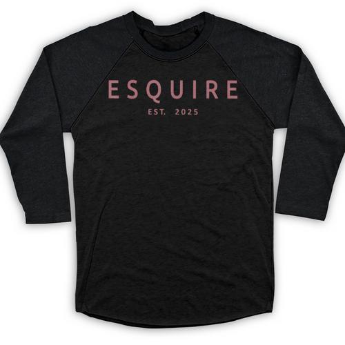Esquire Est 2025 Women Attorney Lawyer Law School Graduation Baseball Raglan Shirt - Best Gift Smart
