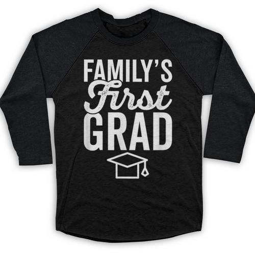 First In Family To Graduate College 2018 Graduation Baseball Raglan Shirt - Best Gift Smart