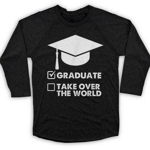 Funny Graduate Joke Mens Womens Graduation Gifts Baseball Raglan Shirt - Best Gift Smart