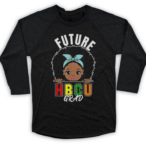 Future HBCU Grad Girl Graduation Historically College Baseball Raglan Shirt - Best Gift Smart
