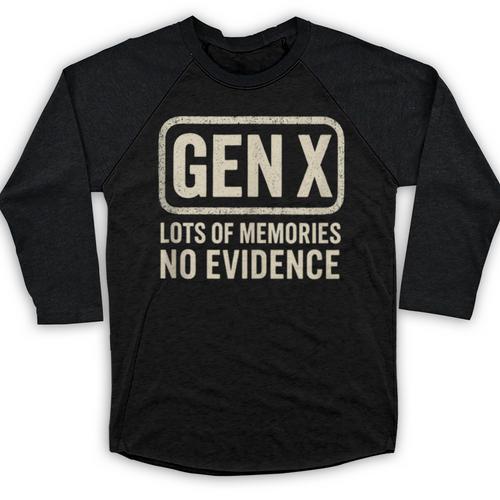 Gen X Lots Of Memories No Evidence Retro Nostalgia Baseball Raglan Shirt - Figerry